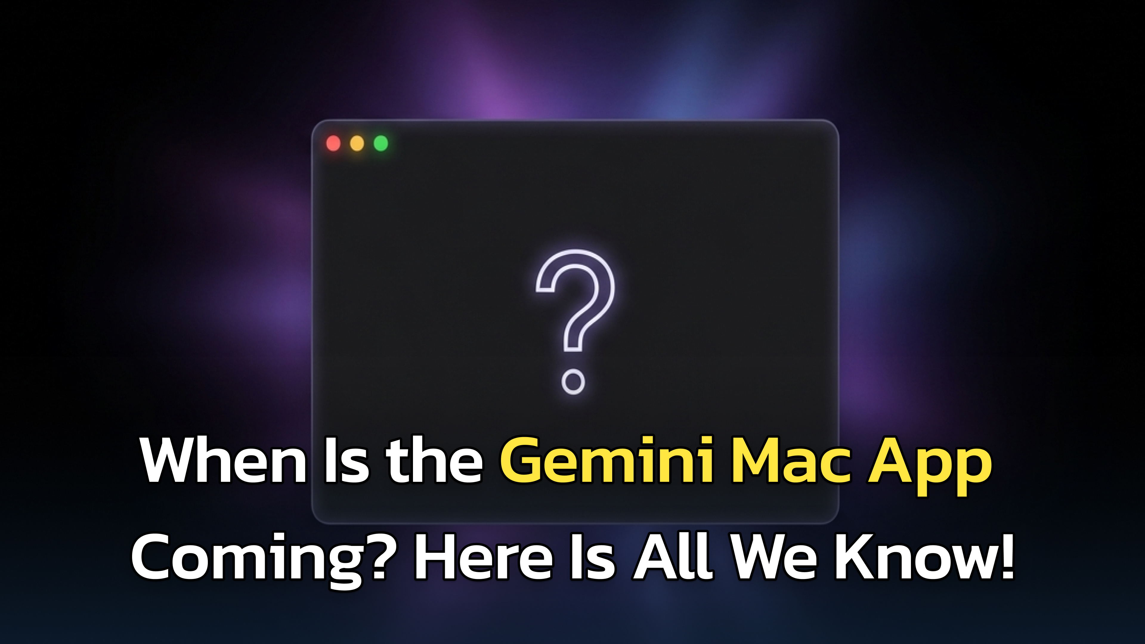 image from Google Gemini 杀进 Mac 桌面：不仅是加个“马甲”，它还想全程盯着你的屏幕！